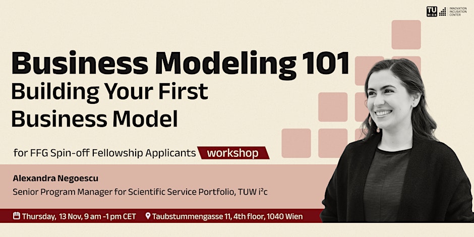 Business Modeling 101 Workshop for Spin-off Fellowship Applicants